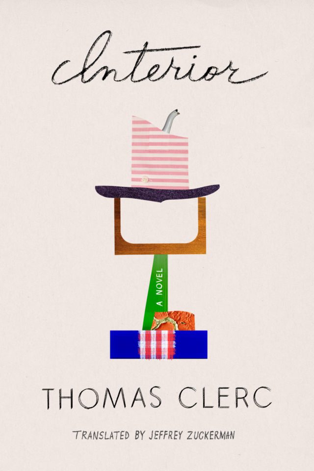 Book cover for the novel Interior by Thomas Clerc, translated by Jeffrey Zuckerman. The handwritten title sits atop abstract shapes forming a face—striped hat, glasses, green book—set against a cream background.